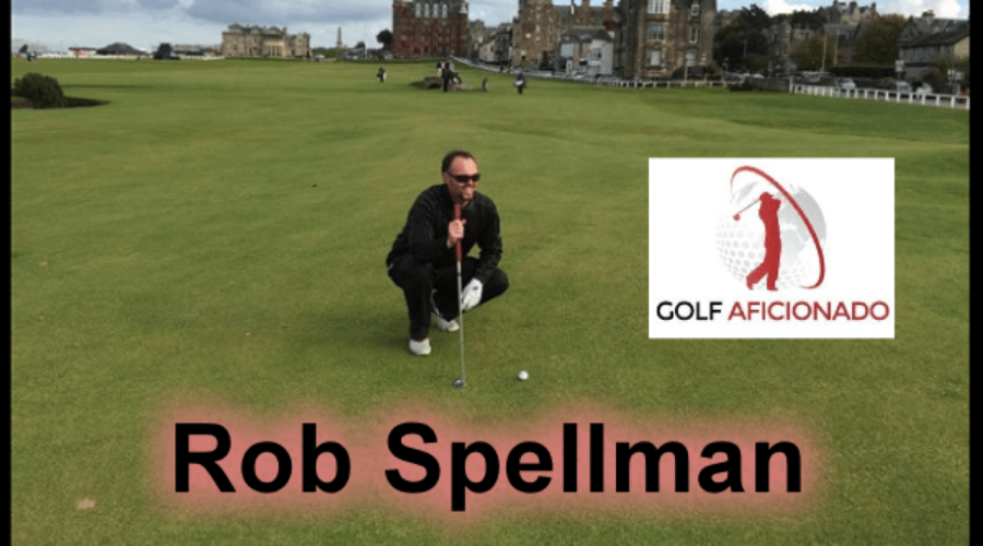 Golf Aficionado’s Rob Spellman